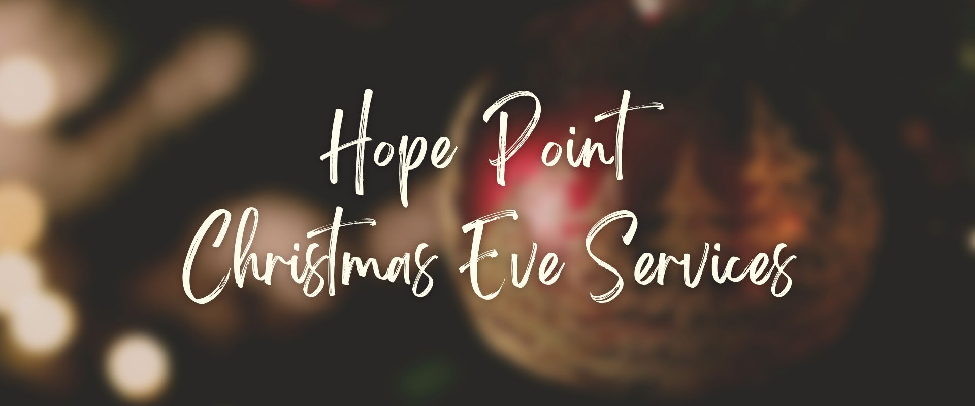 Christmas Eve Services Hope Point Church Spartanburg, SC